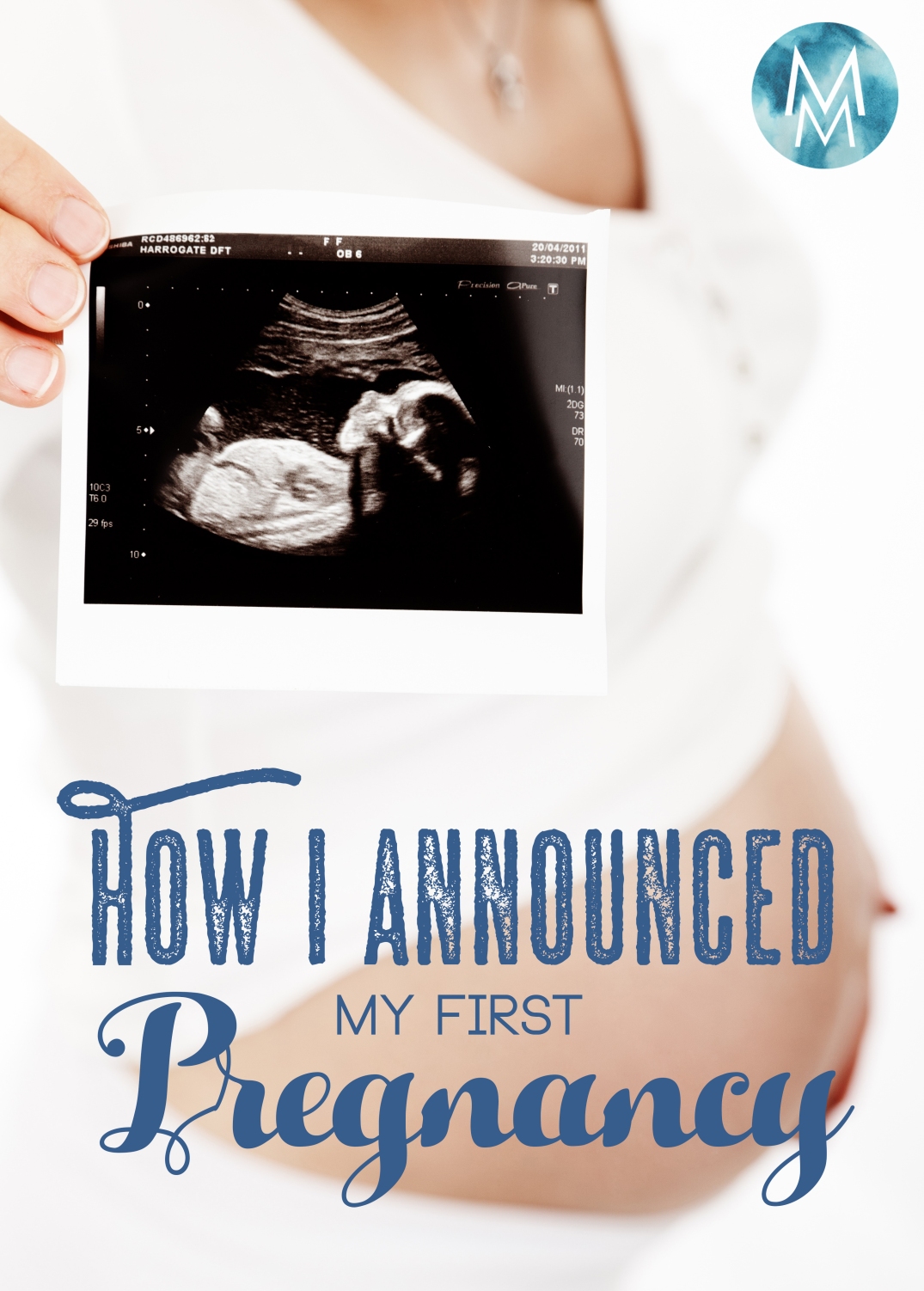 HOW I ANNOUNCED MY FIRST PREGNANCY